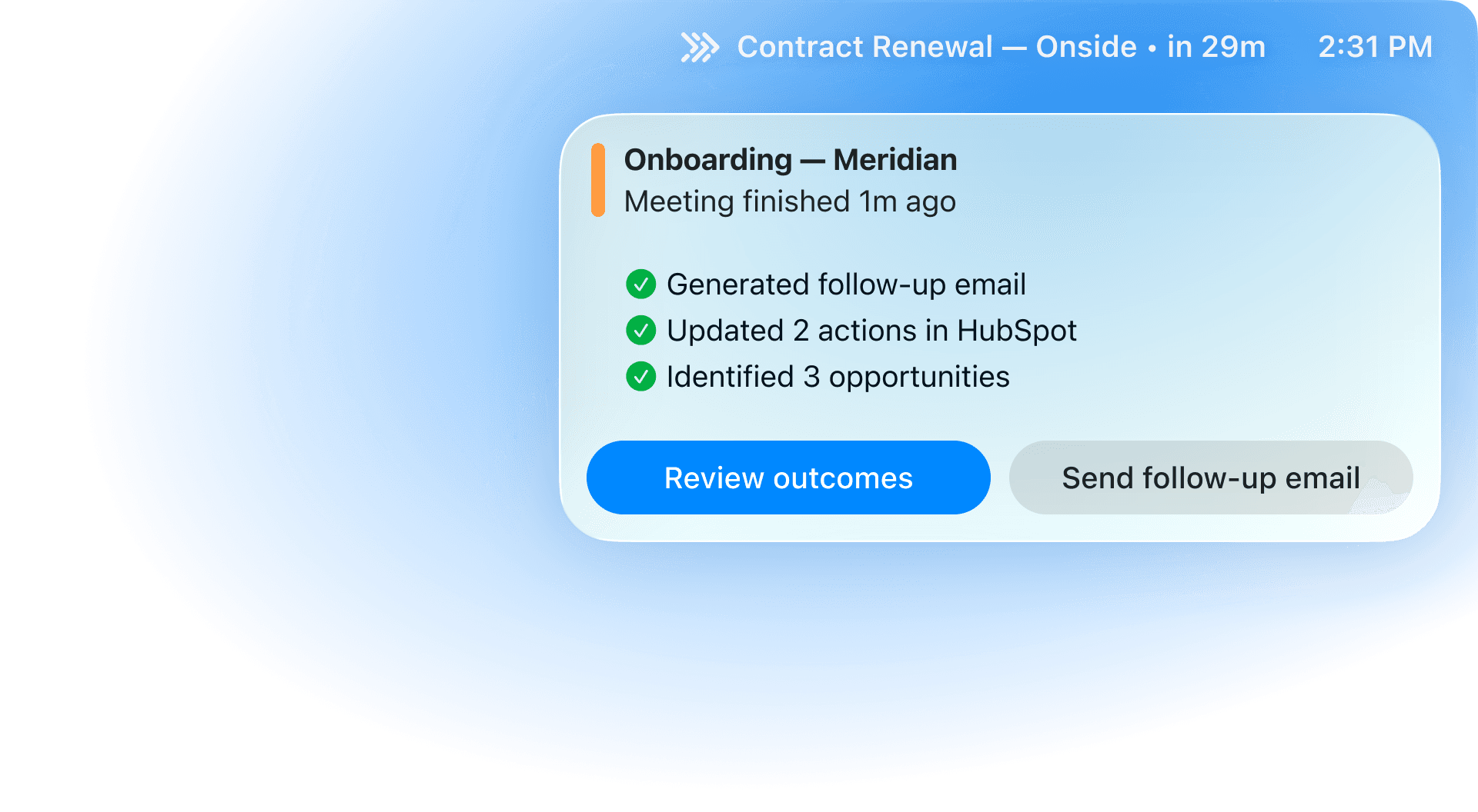 A screenshot showing a Traction notification after a customer meeting has ended. The notification informs the CSM that it has automatically drafted a follow-up email, updated 2 actions in HubSpot, and identified 3 opportunities.